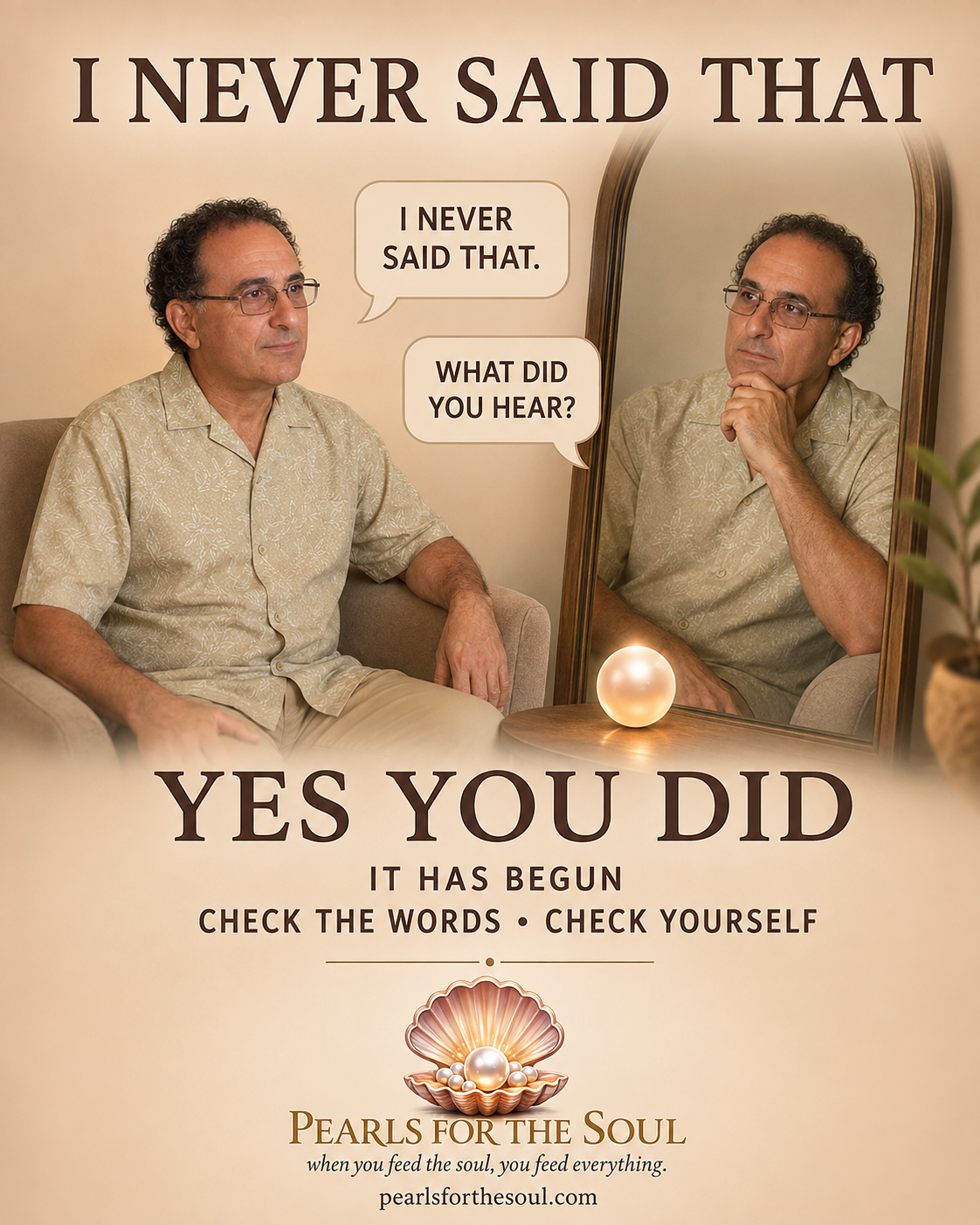 I NEVER SAID THAT… YES, YOU DID…WELCOME TO MARRIAGE COUNSELING